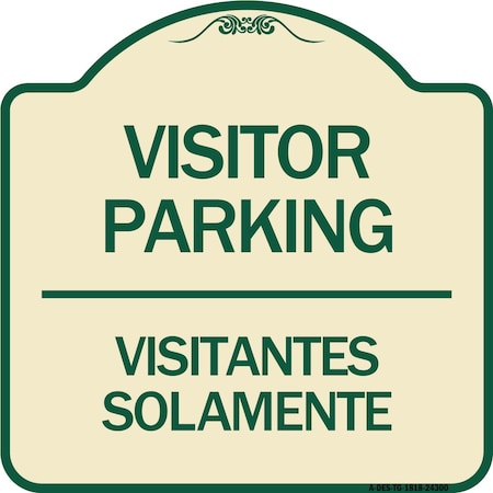 Bilingual Reserved Parking Visitor Parking Visitantes Solamente Aluminum Sign